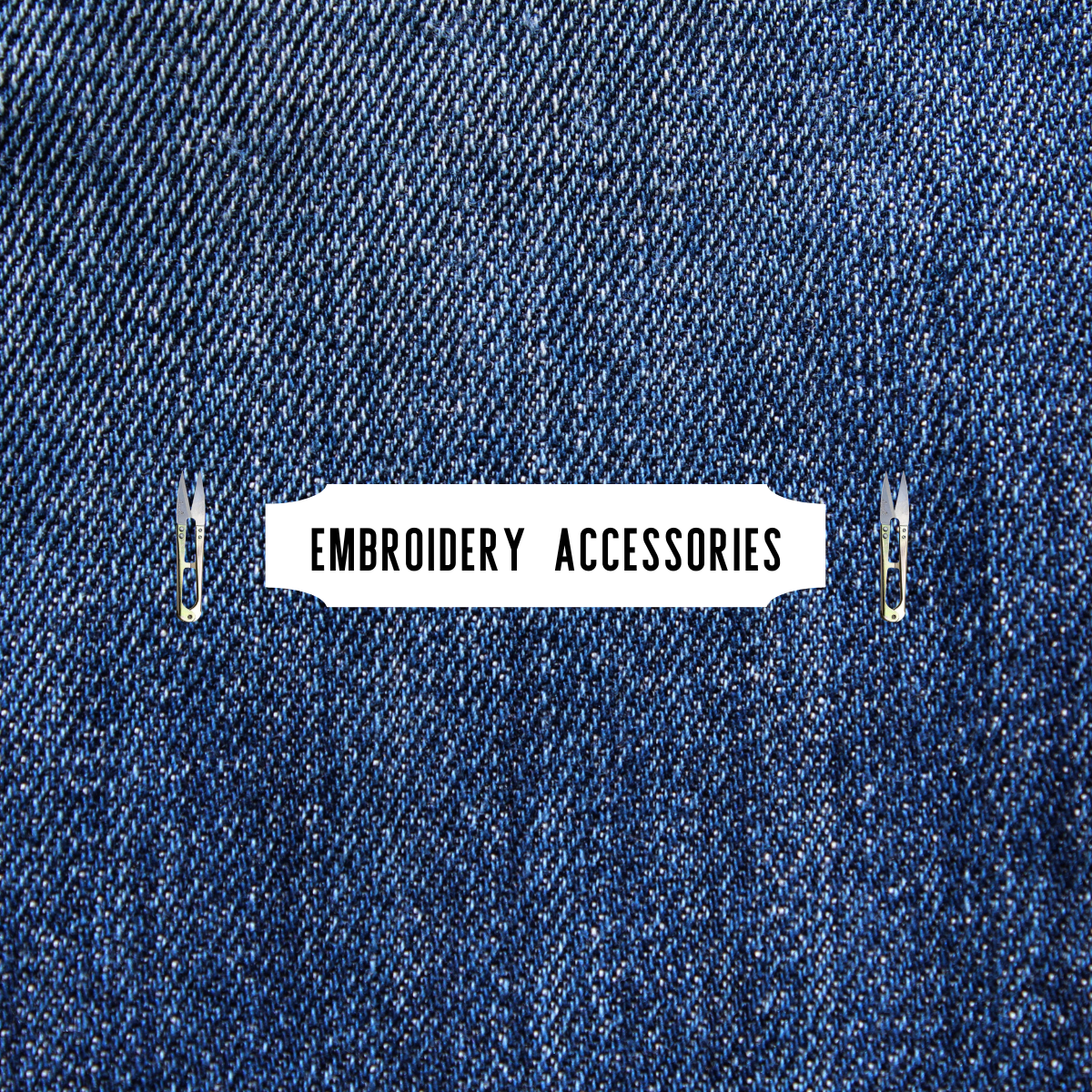 Embroidery Accessories