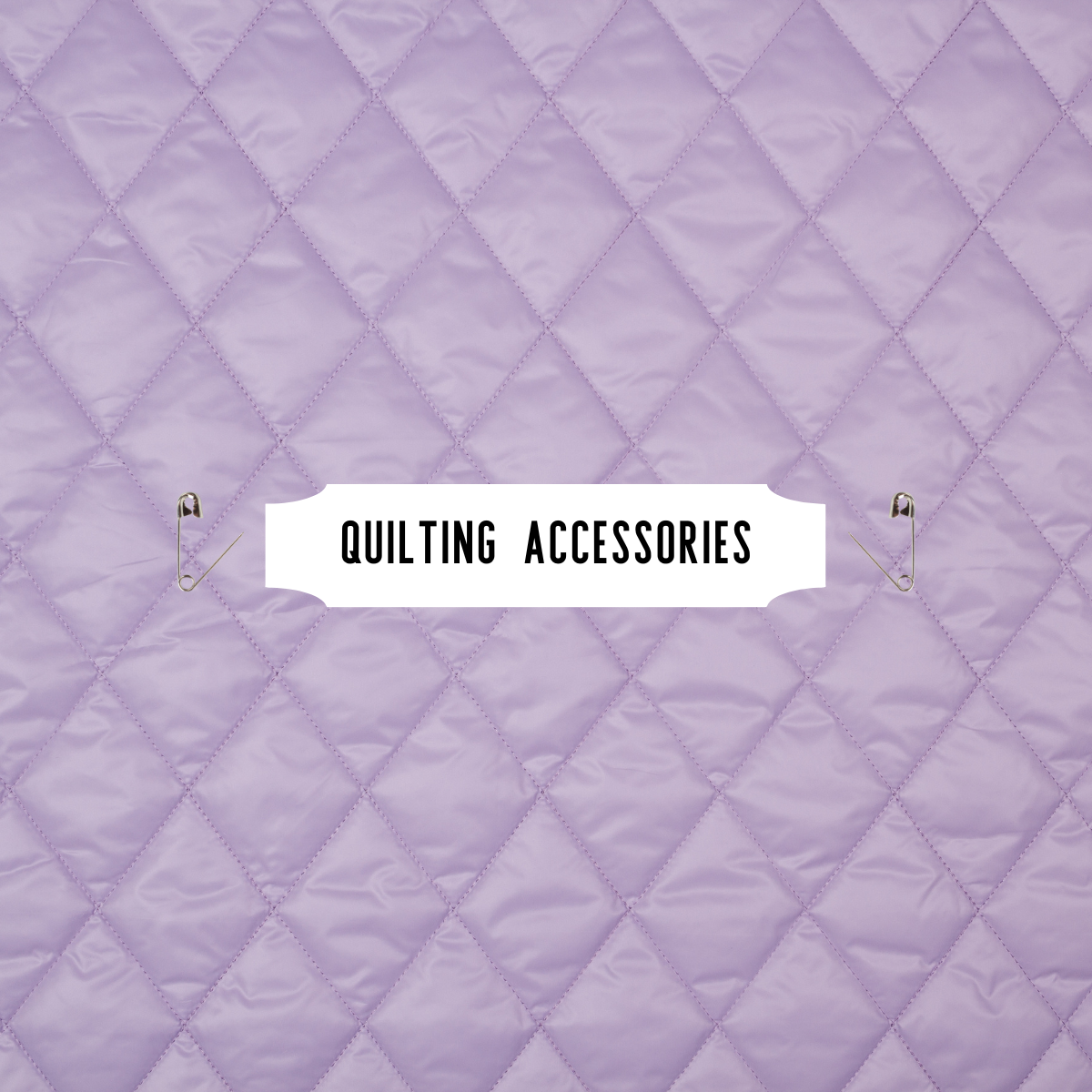 Quilting Notions