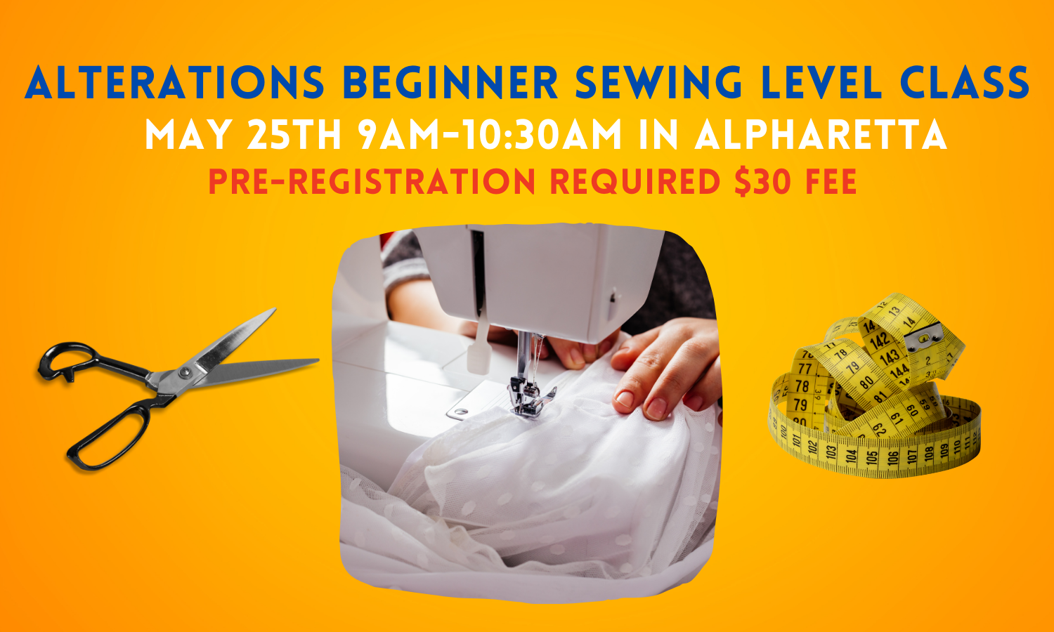 Alterations Beginner Sewing Level Class 5/25