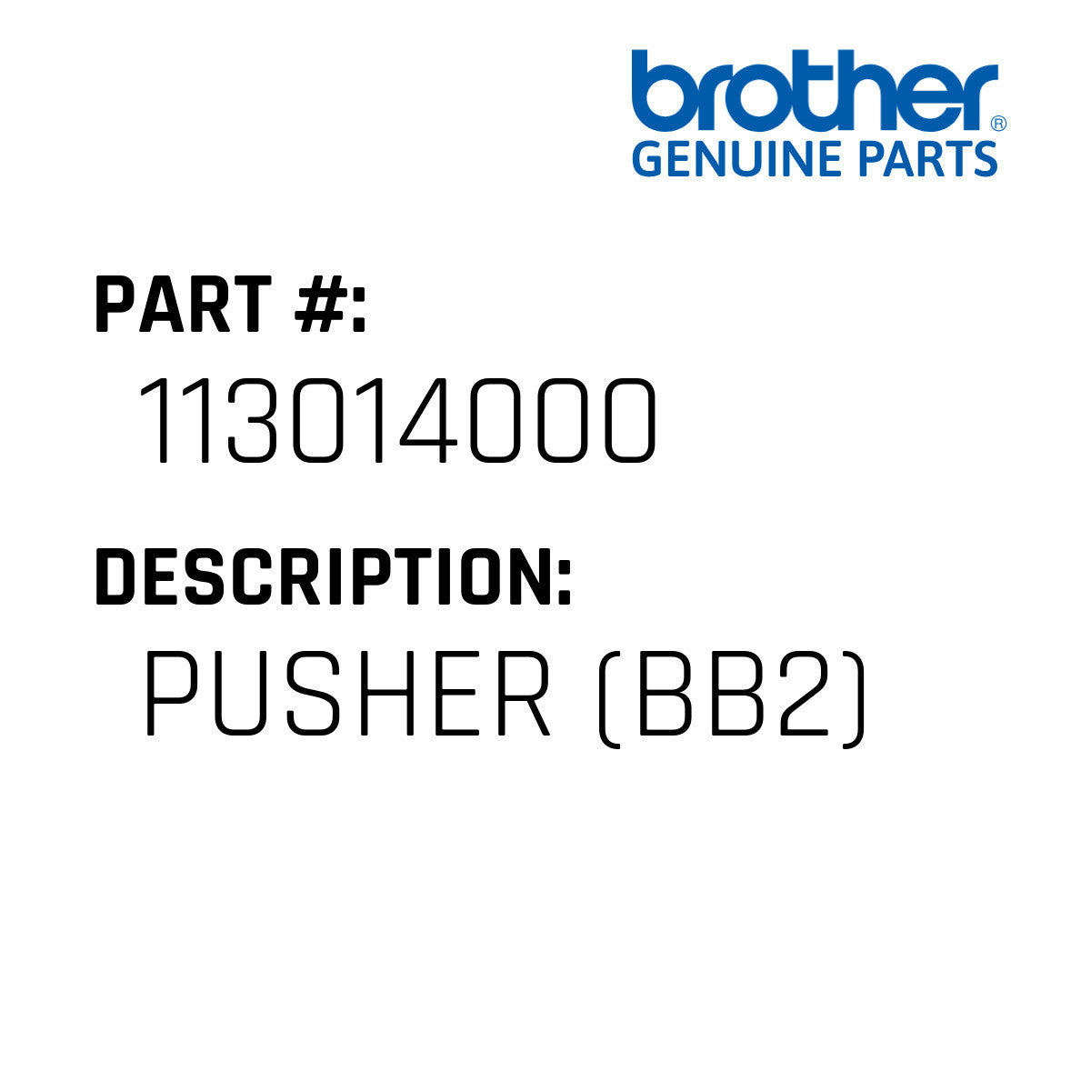 Pusher (Bb2) - Brother #113014000