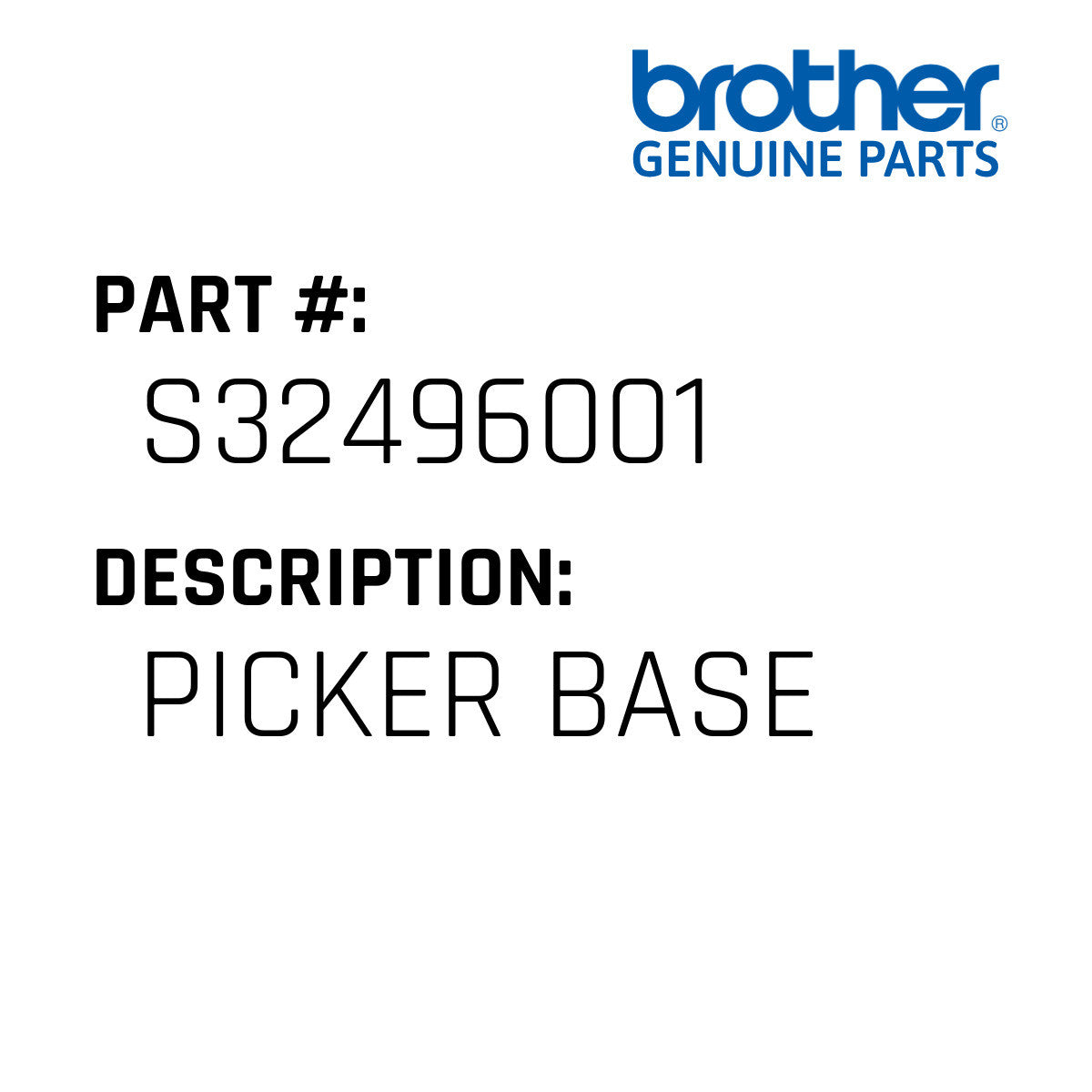 Picker Base - Brother #S32496001