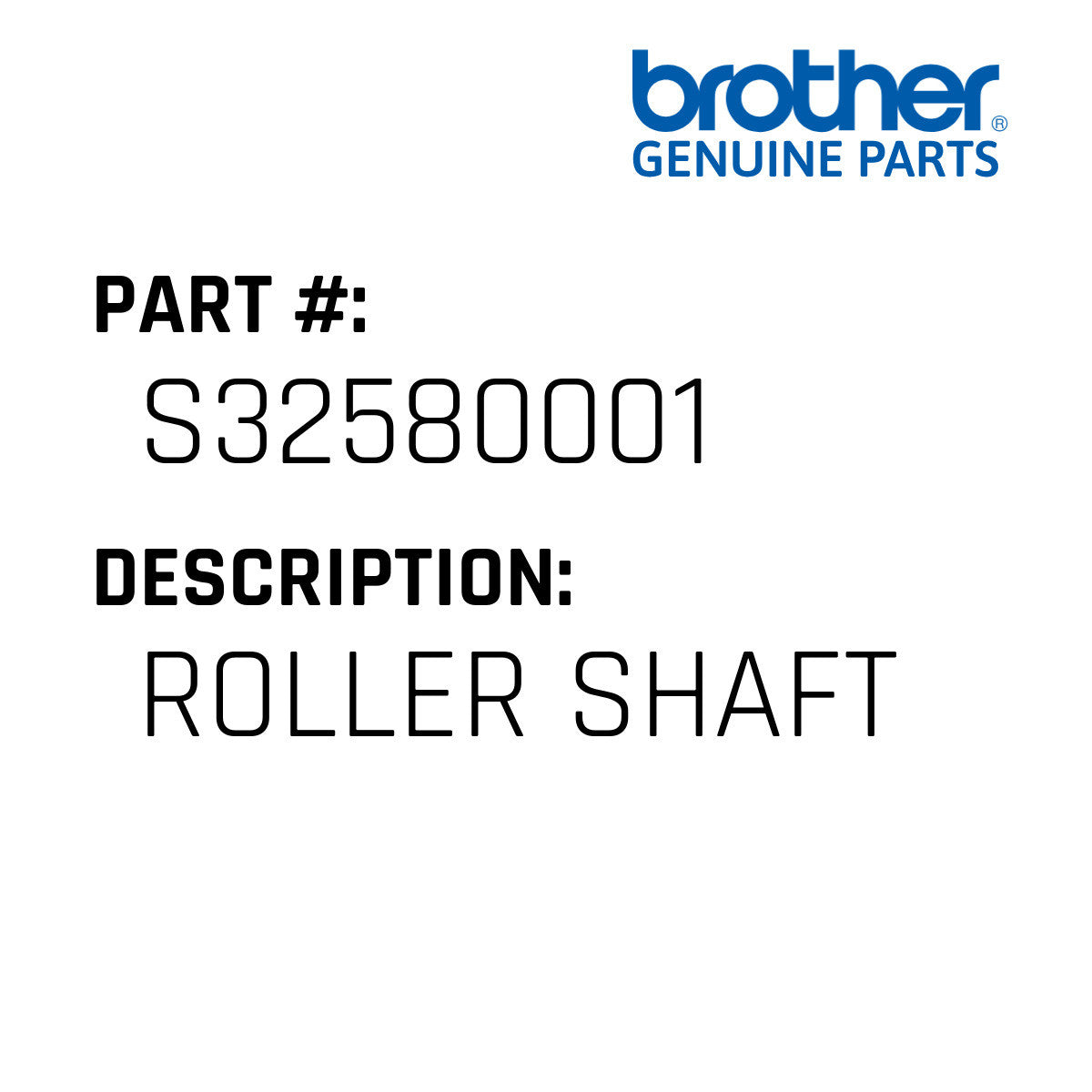 Roller Shaft - Brother #S32580001
