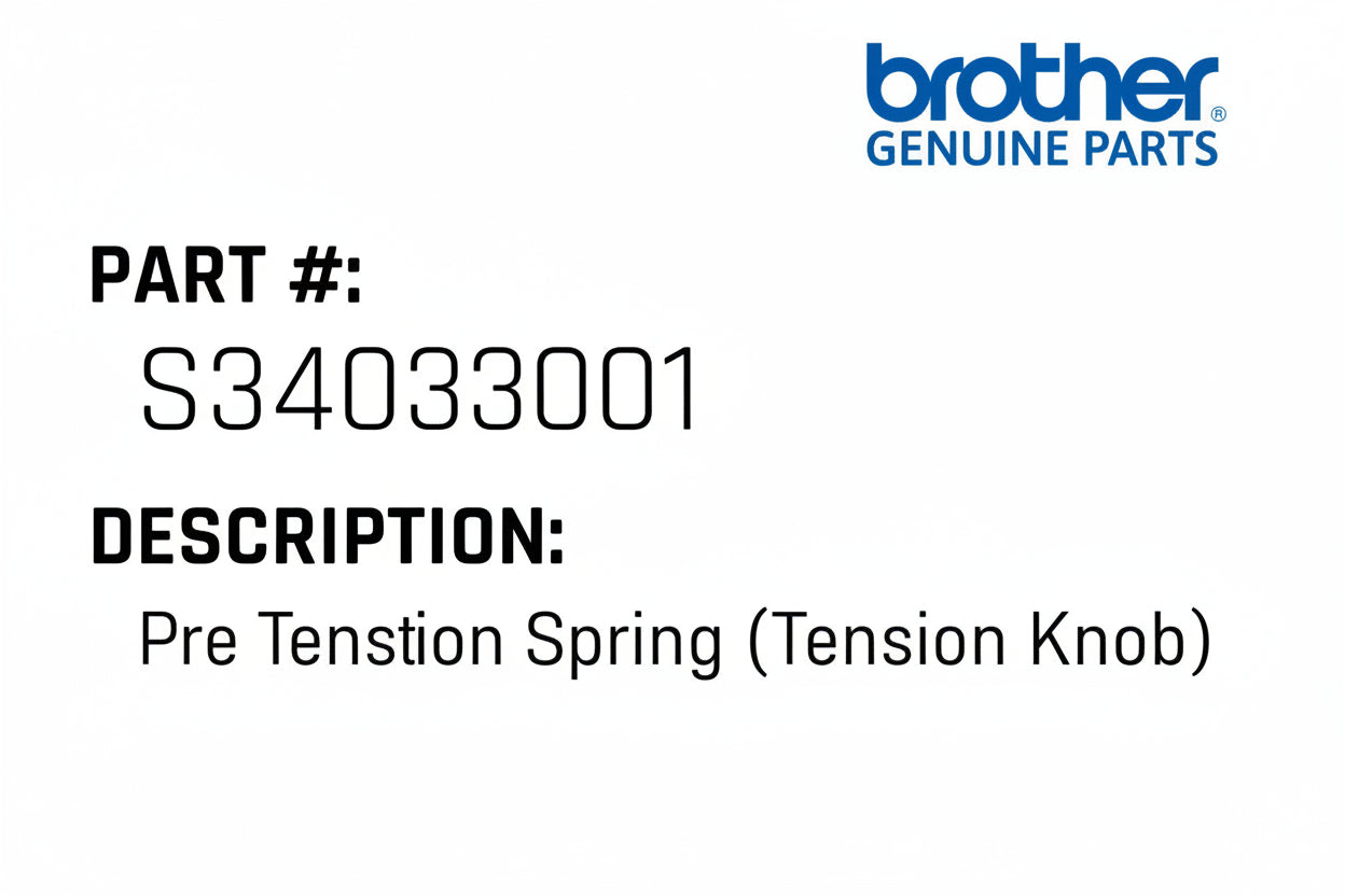 Pre Tension Spring (Tension Knob) - Brother #S34033001