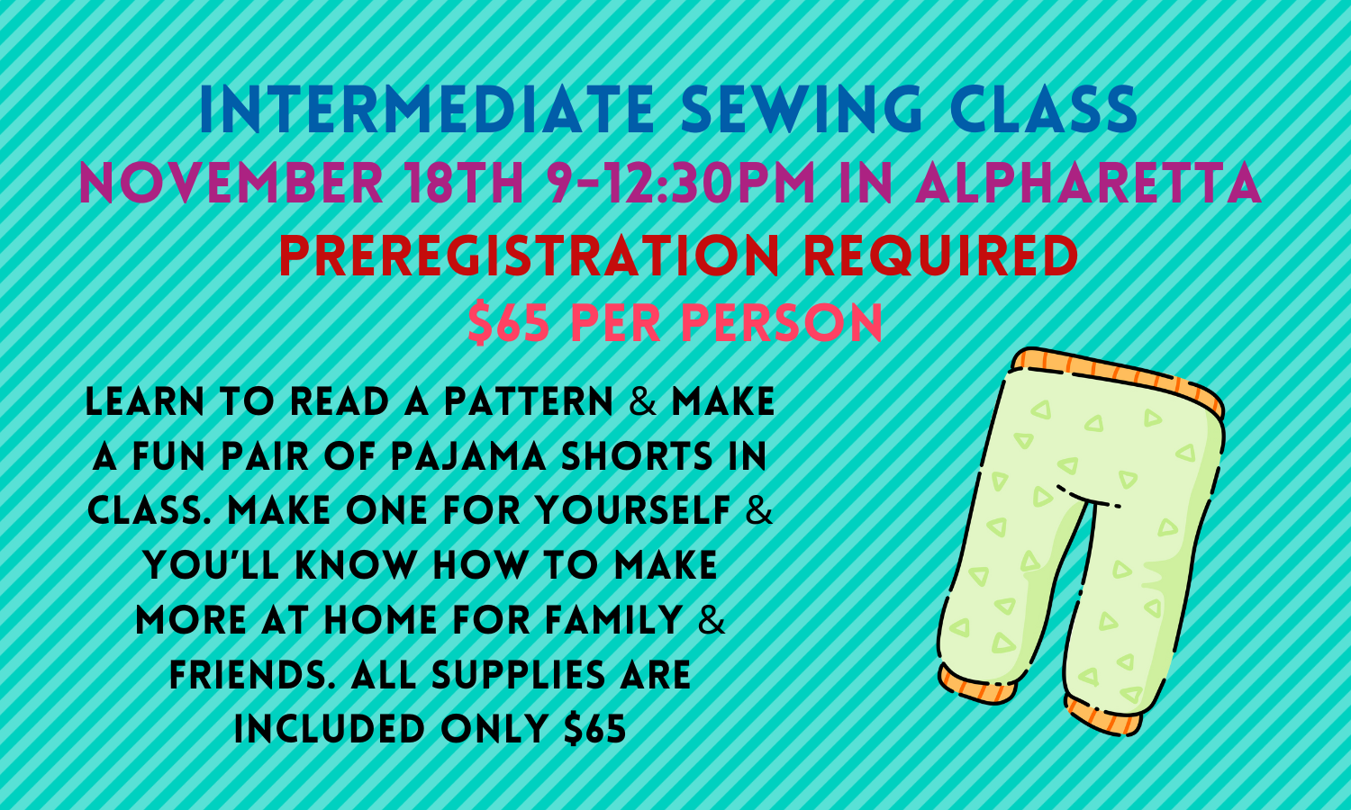 Intermediate Sewing Class Tickets 9:00a.m. 11/18