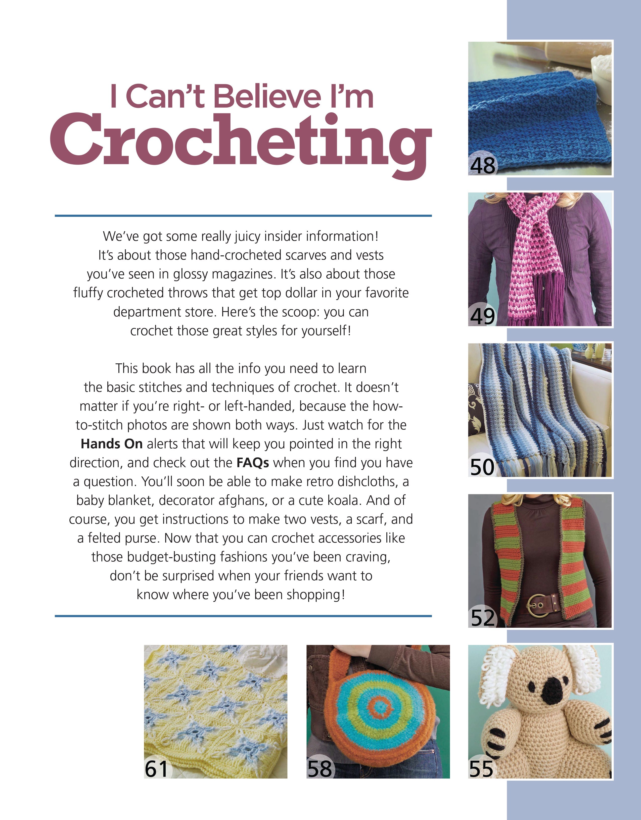 I Can't Believe I'm Crocheting!