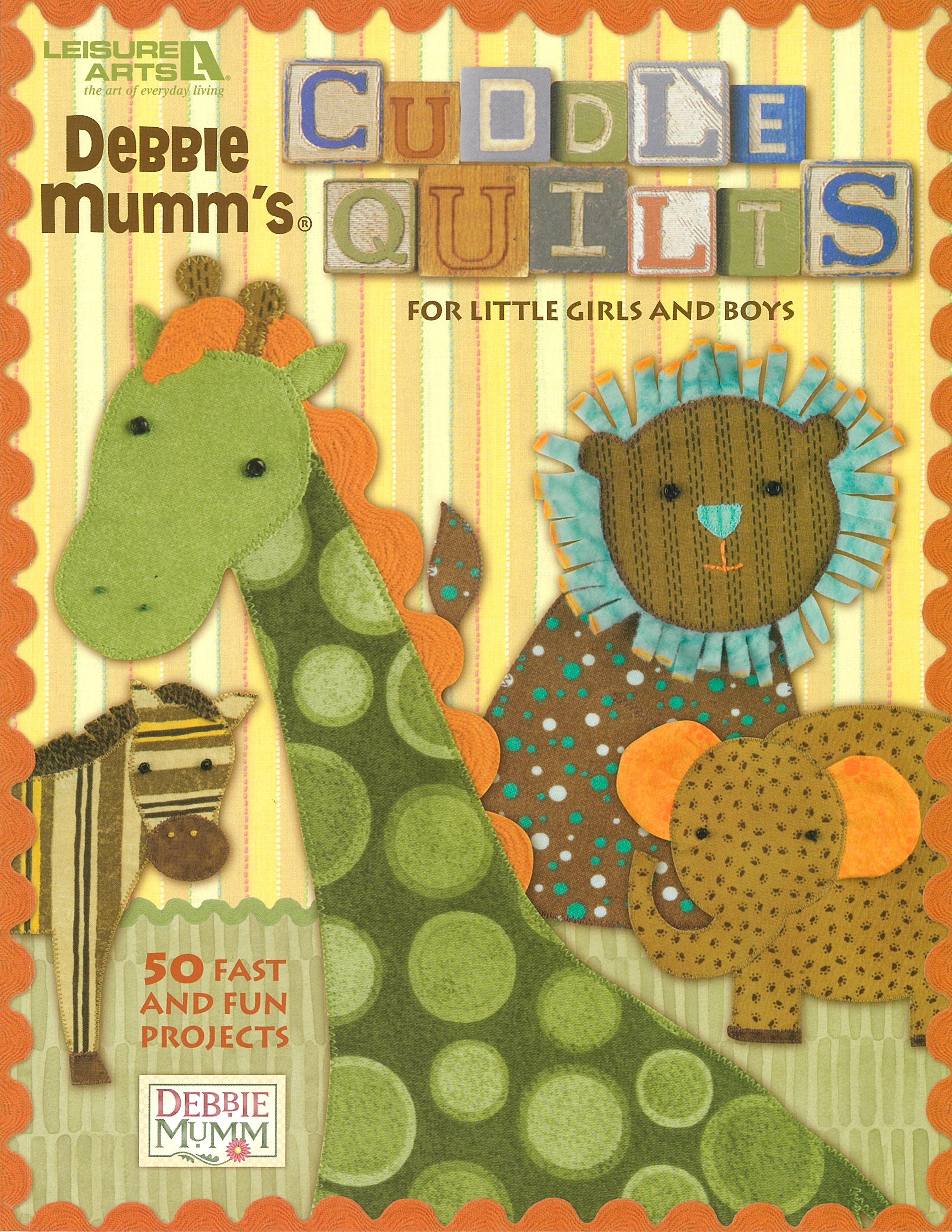 Debbie Mumm's Cuddle Quilts For Little Girls and Boys