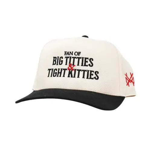 Fan Of Big Titties and Tight Kitties Snapback Hat