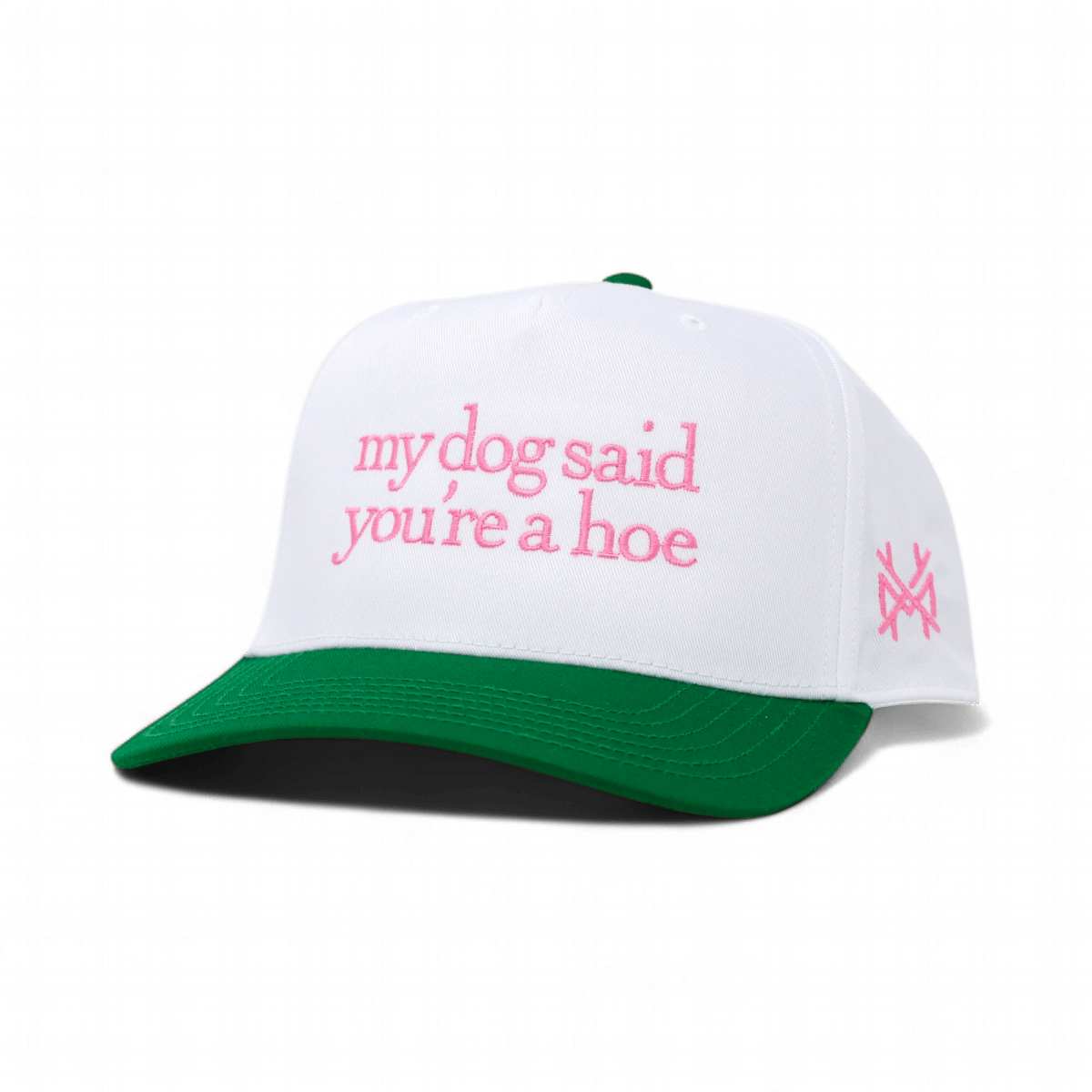 My Dog Said You're a Hoe