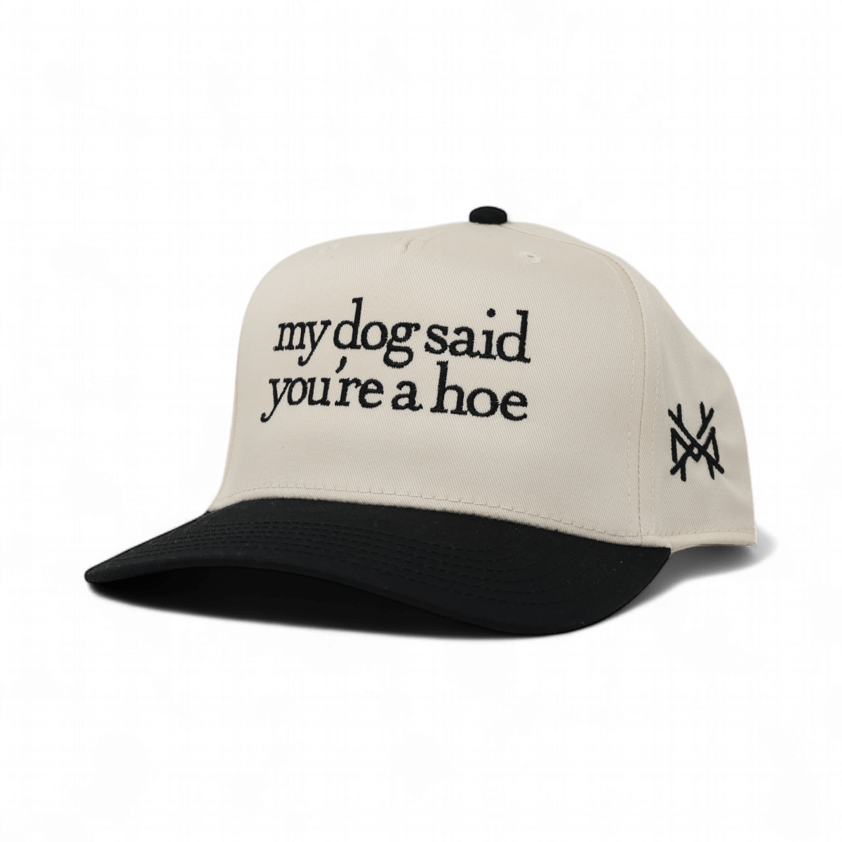 My Dog Said You're a Hoe