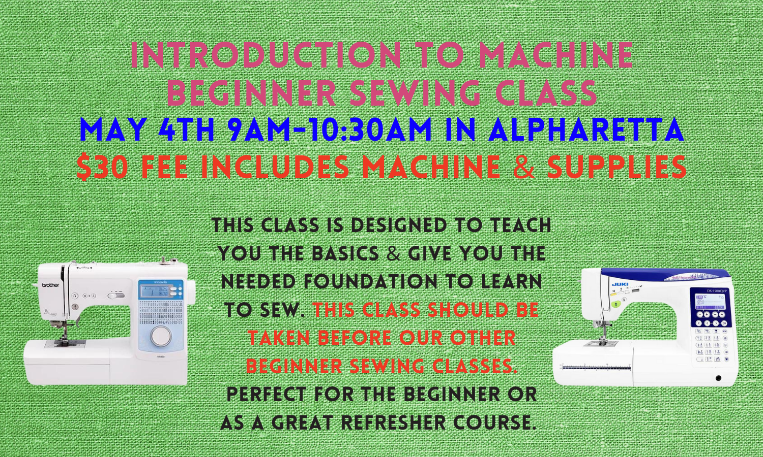 Introduction to Machine Beginner Sewing Class 5/4