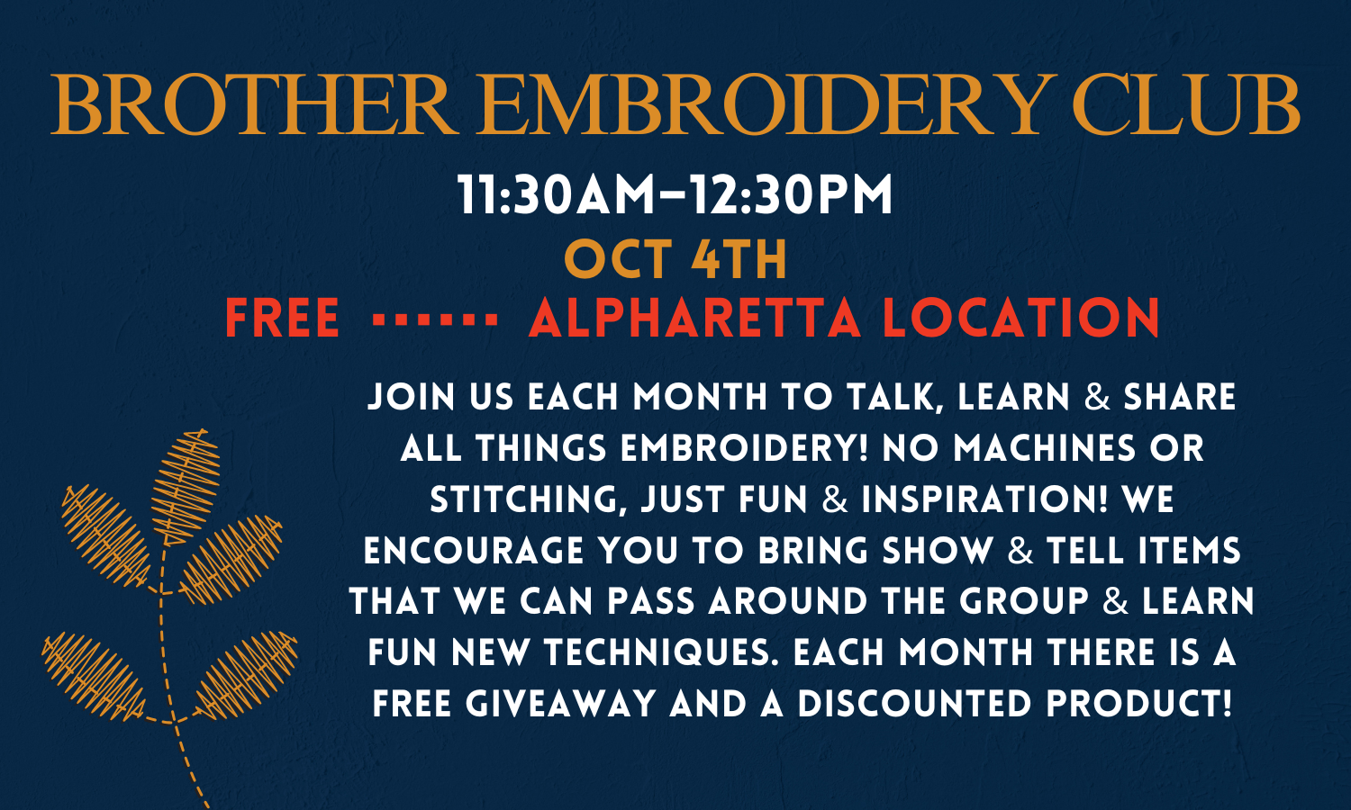 Brother Embroidery Club 10/4