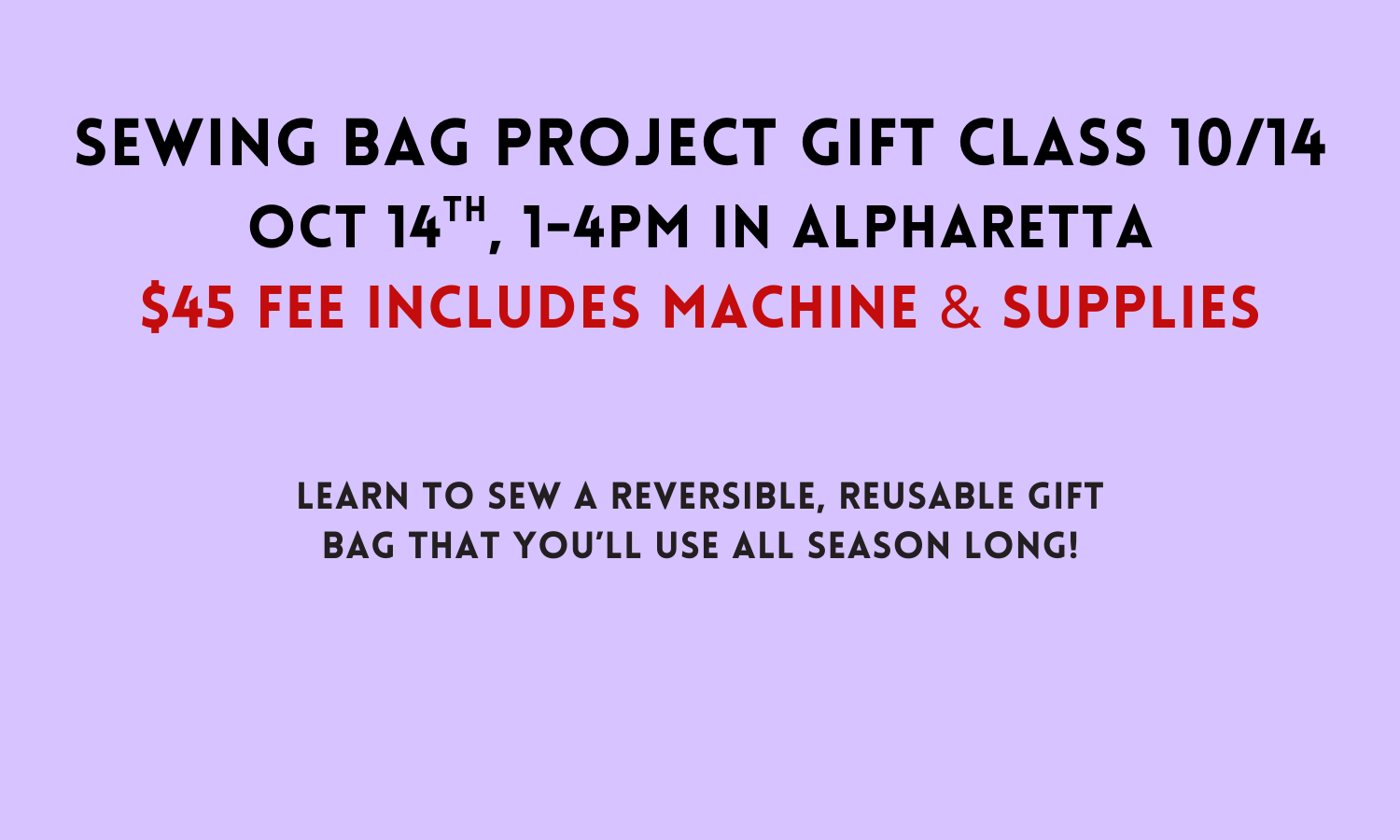Sewing Bag Project Gift Class 10/14