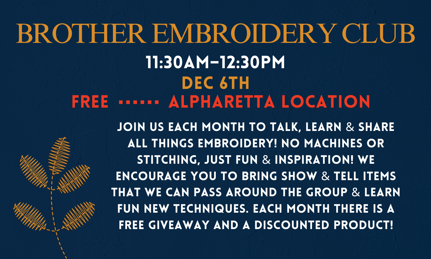 Brother Embroidery Club 12/6